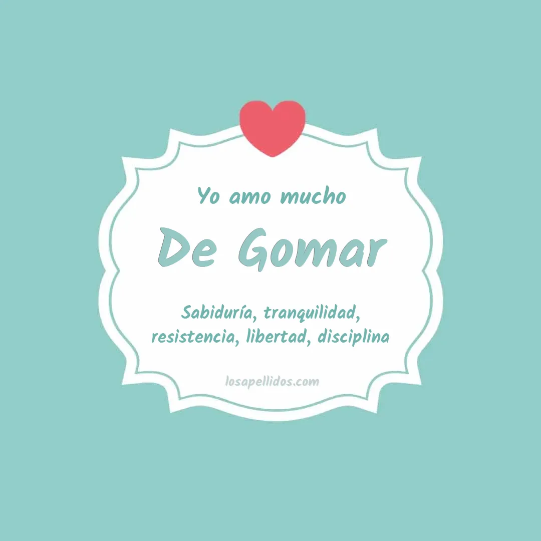 Yo amo mucho De gomar
