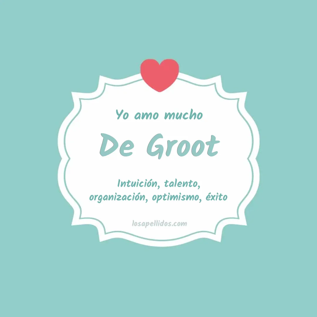 Yo amo mucho De groot