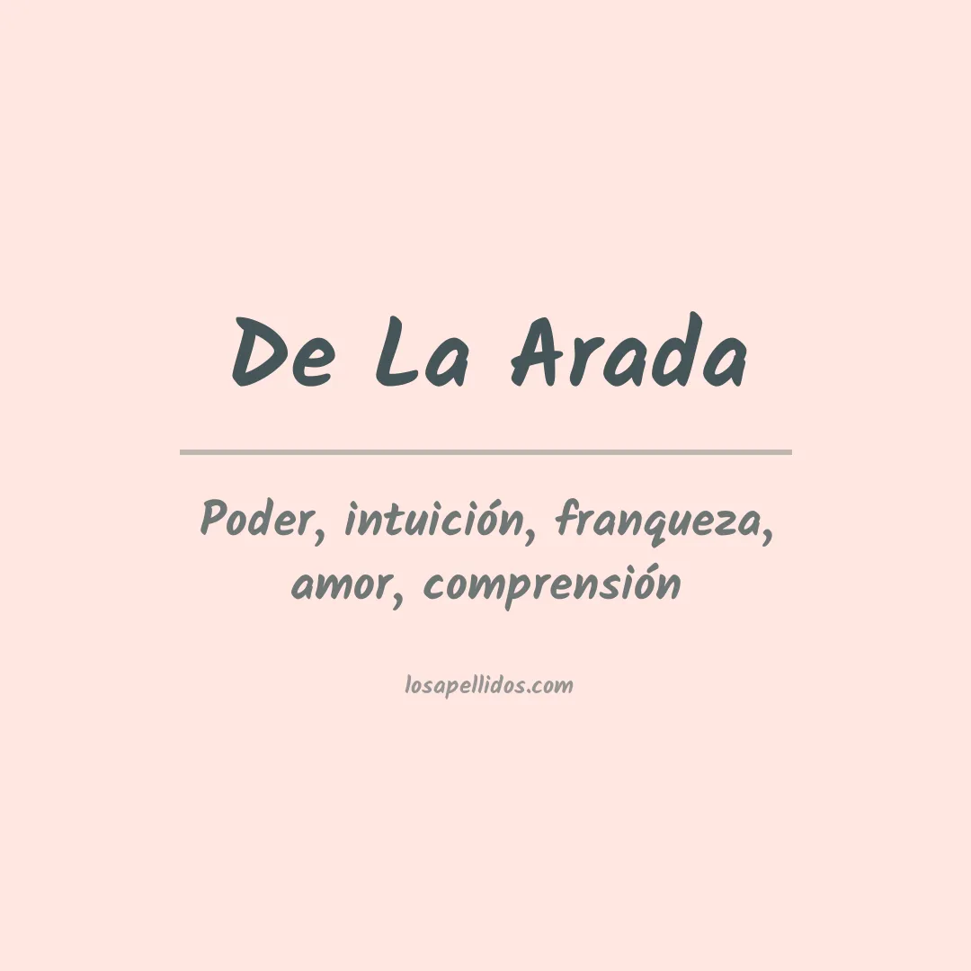 Significado del Apellido De la arada