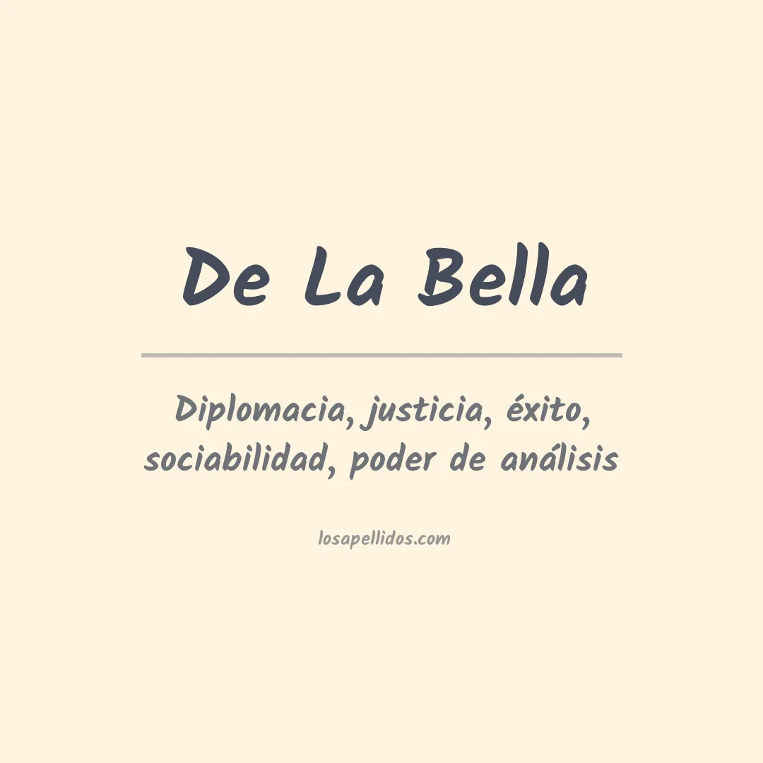 Significado del Apellido De la bella