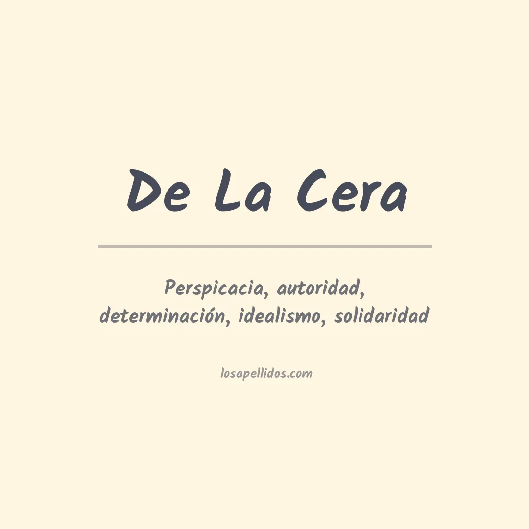 Significado del Apellido De la cera