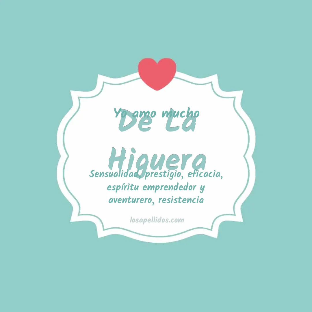 Yo amo mucho De la higuera