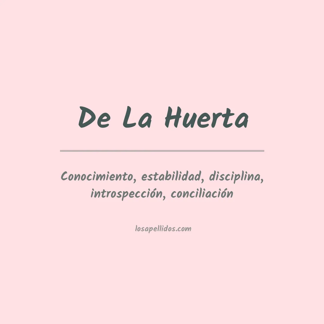 Apellido De la huerta