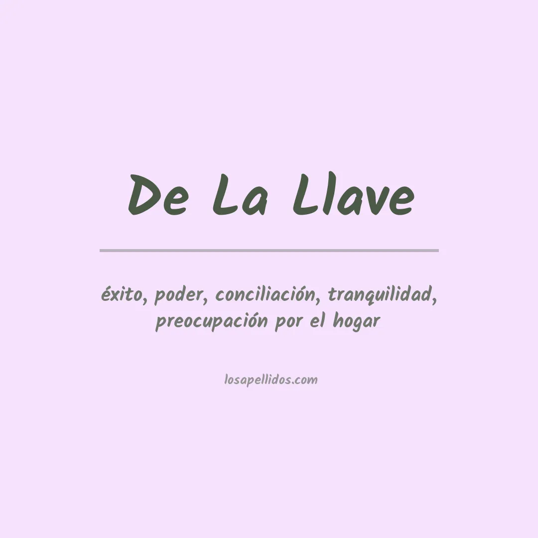 Significado del Apellido De la llave