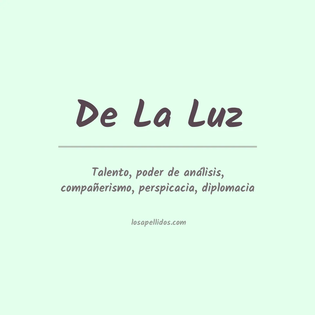 Significado del Apellido De la luz