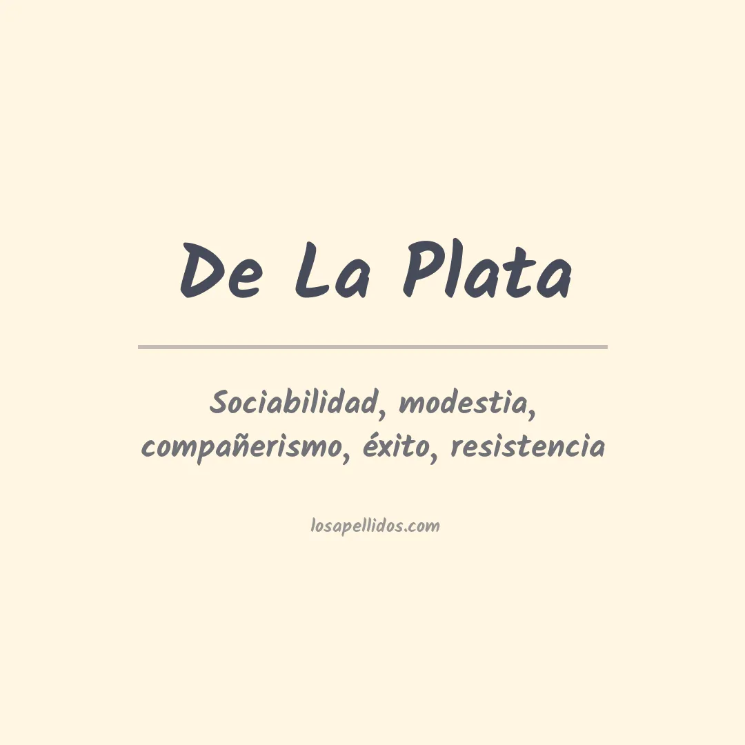 Significado del Apellido De la plata