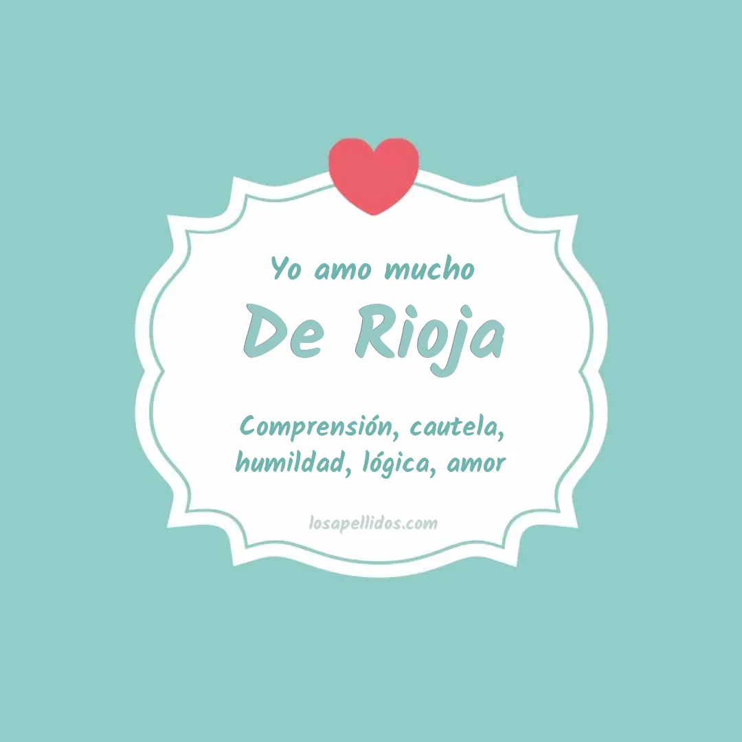 Yo amo mucho De rioja