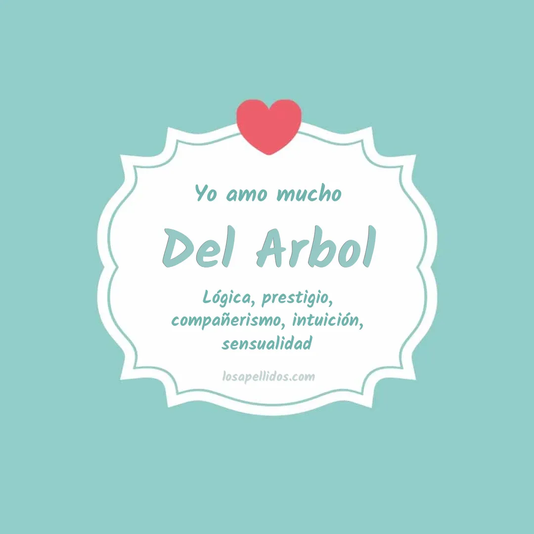 Yo amo mucho Del arbol