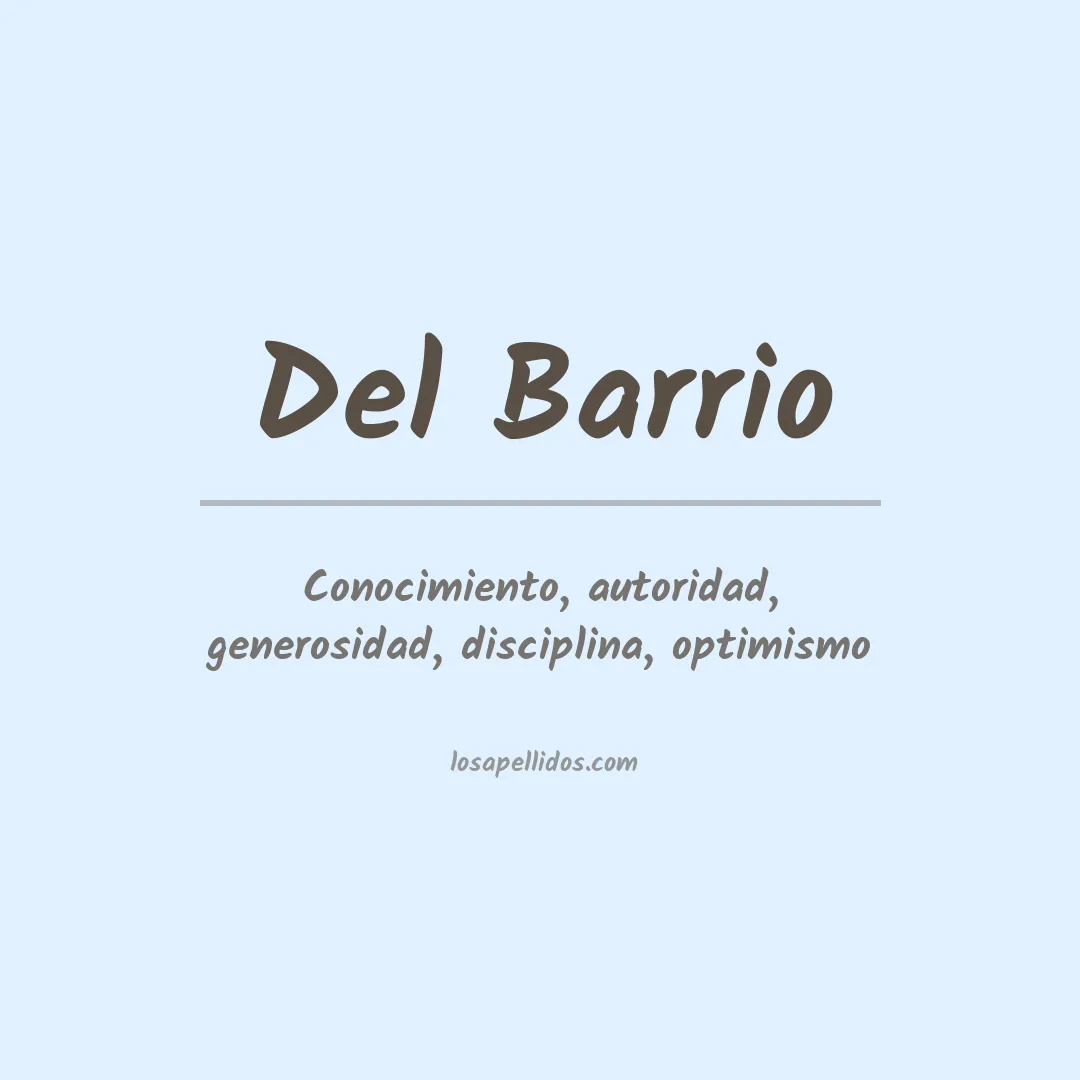 Significado del Apellido Del barrio