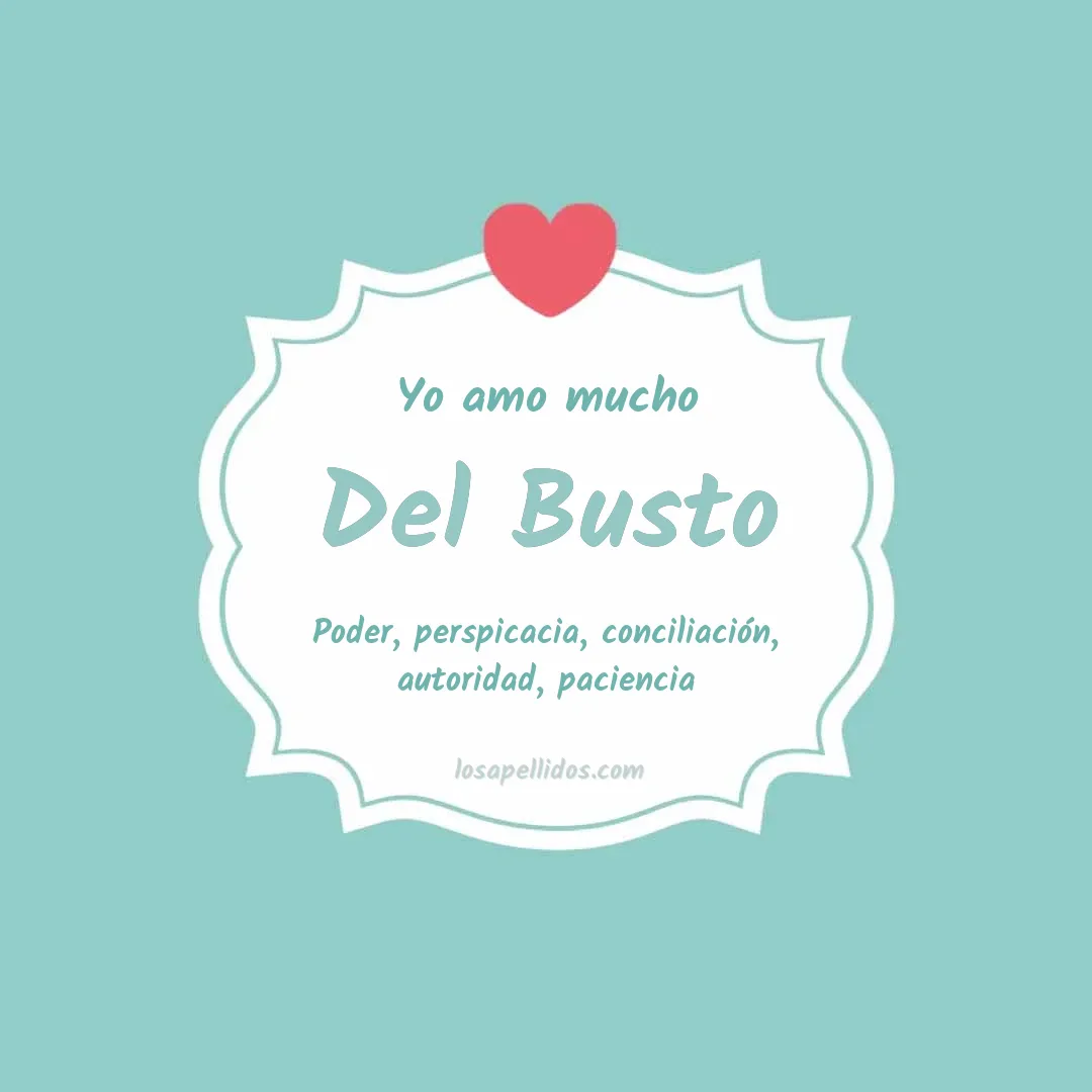 Yo amo mucho Del busto