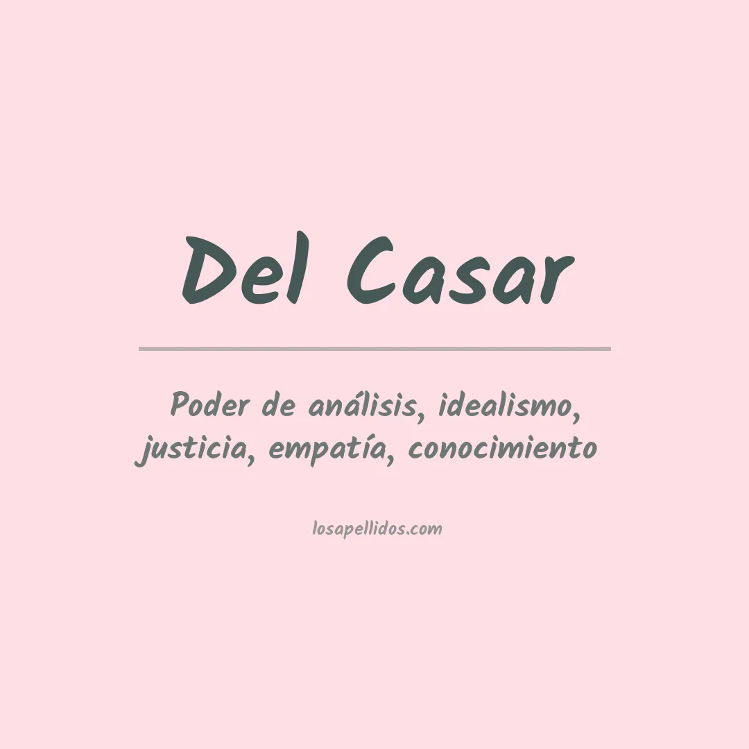 Significado del Apellido Del casar