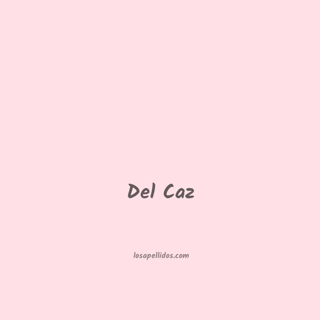Del caz en chino