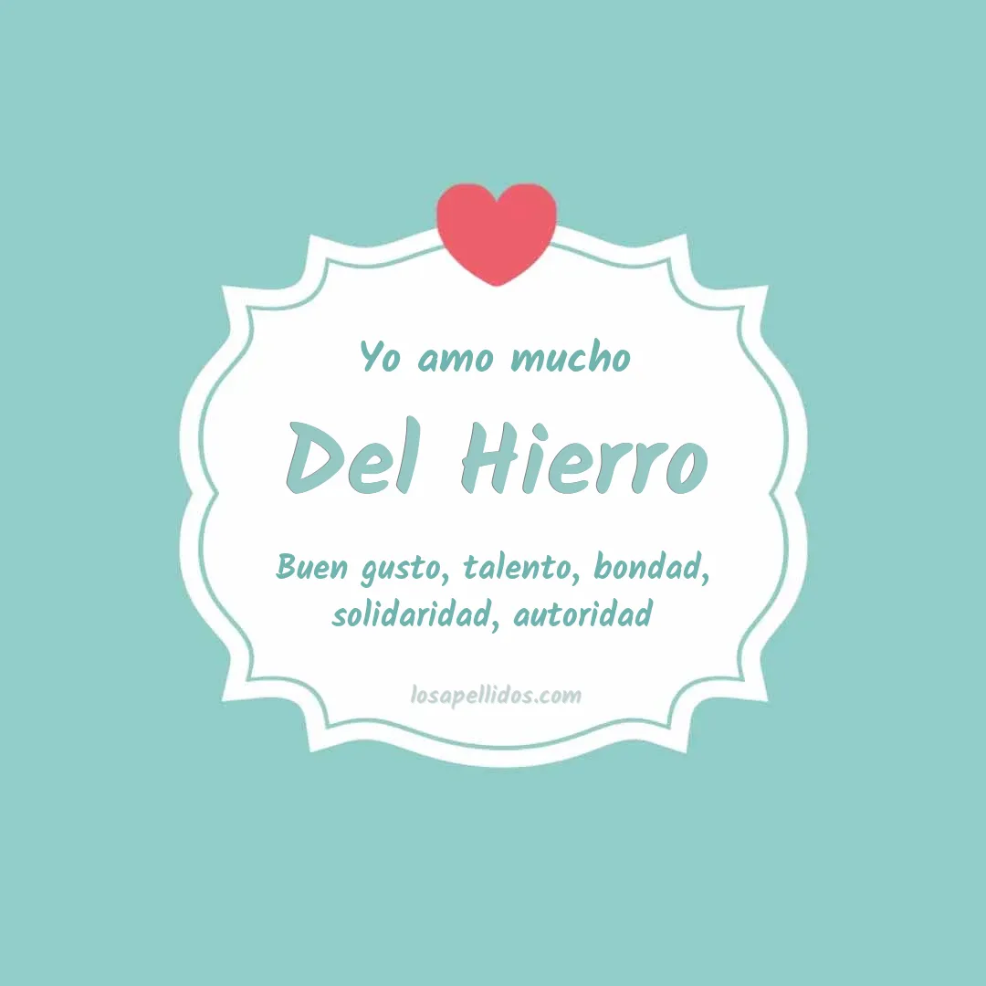 Yo amo mucho Del hierro