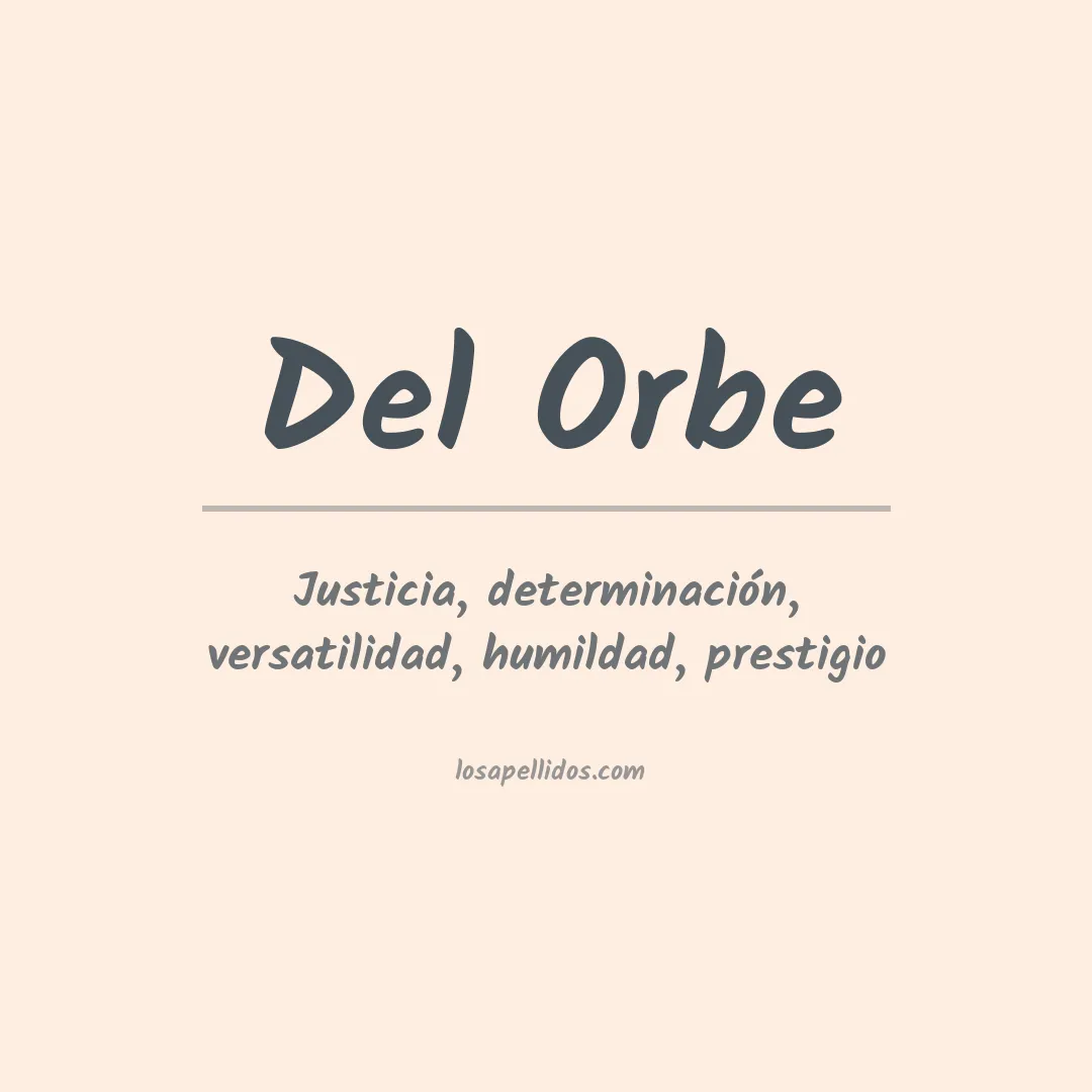 Significado del Apellido Del orbe