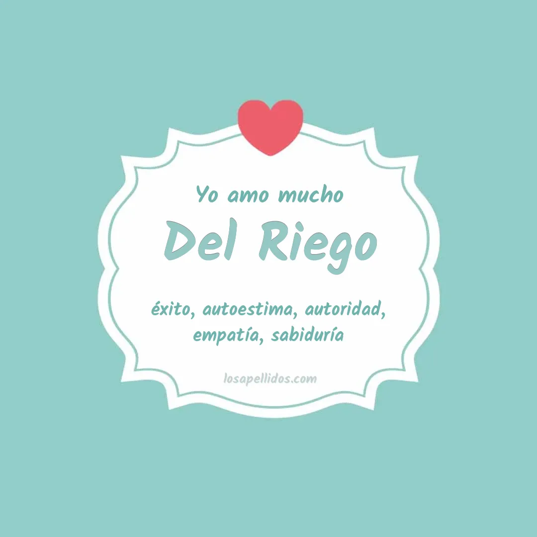 Yo amo mucho Del riego
