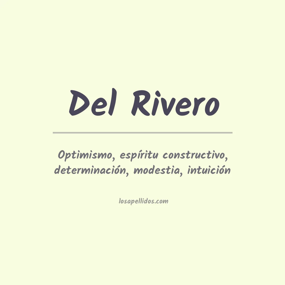 Significado del Apellido Del rivero