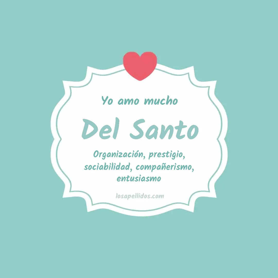 Yo amo mucho Del santo