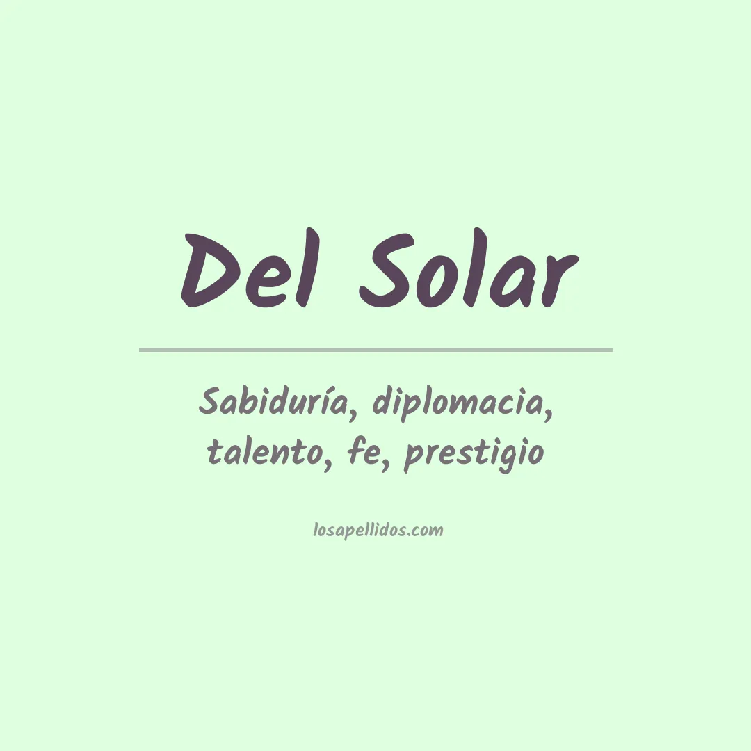 Significado del Apellido Del solar