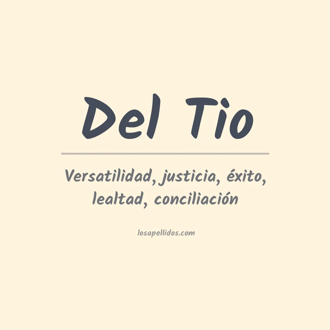 Significado del Apellido Del tio