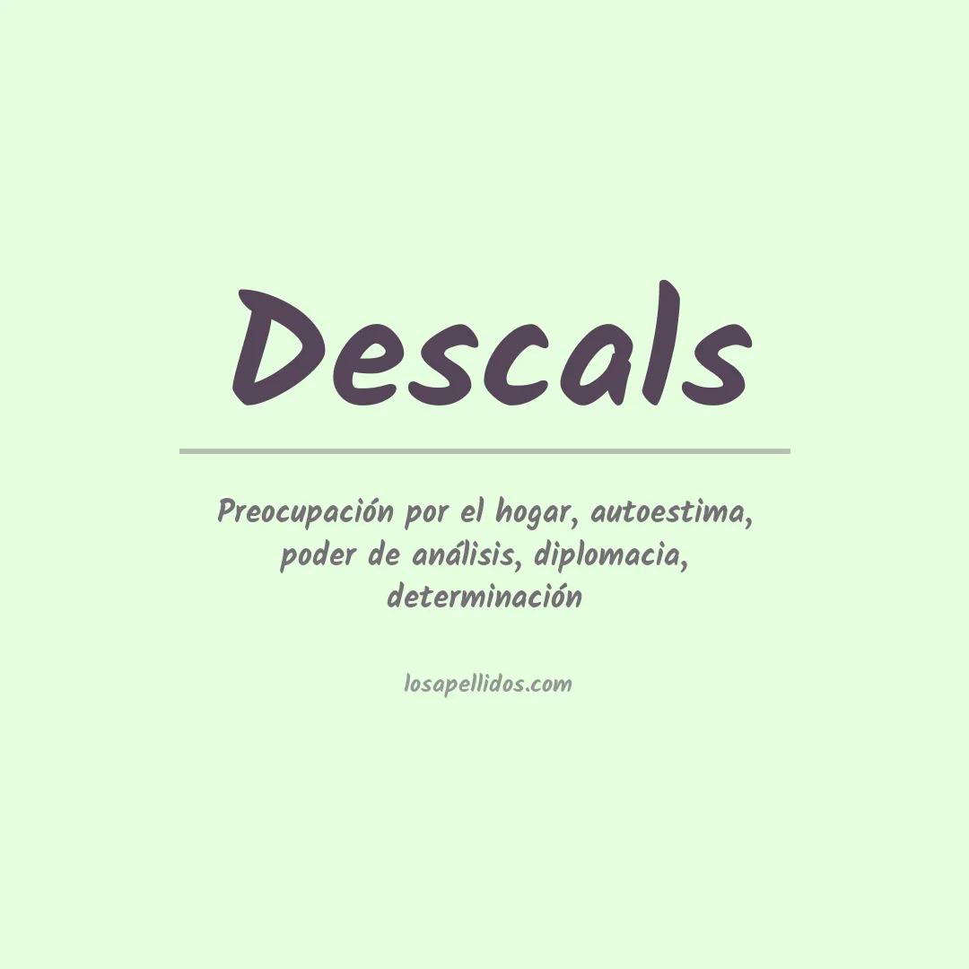 Significado del Apellido Descals