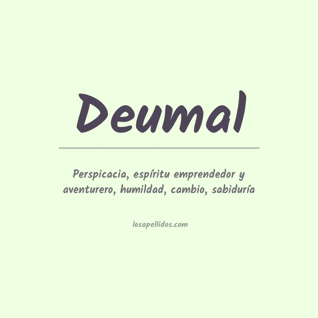 Significado del Apellido Deumal