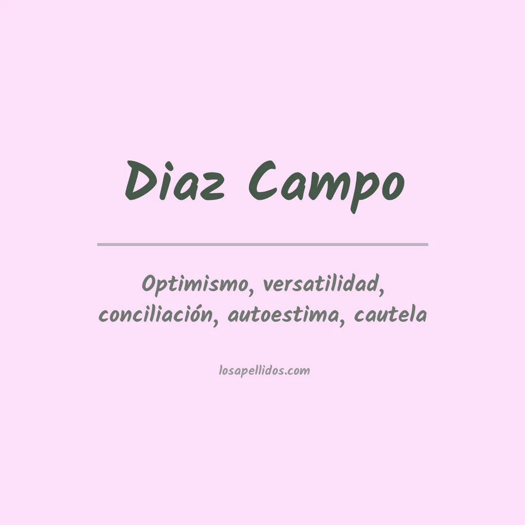 Significado del Apellido Diaz campo