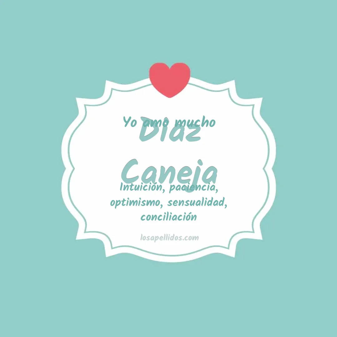 Yo amo mucho Diaz caneja