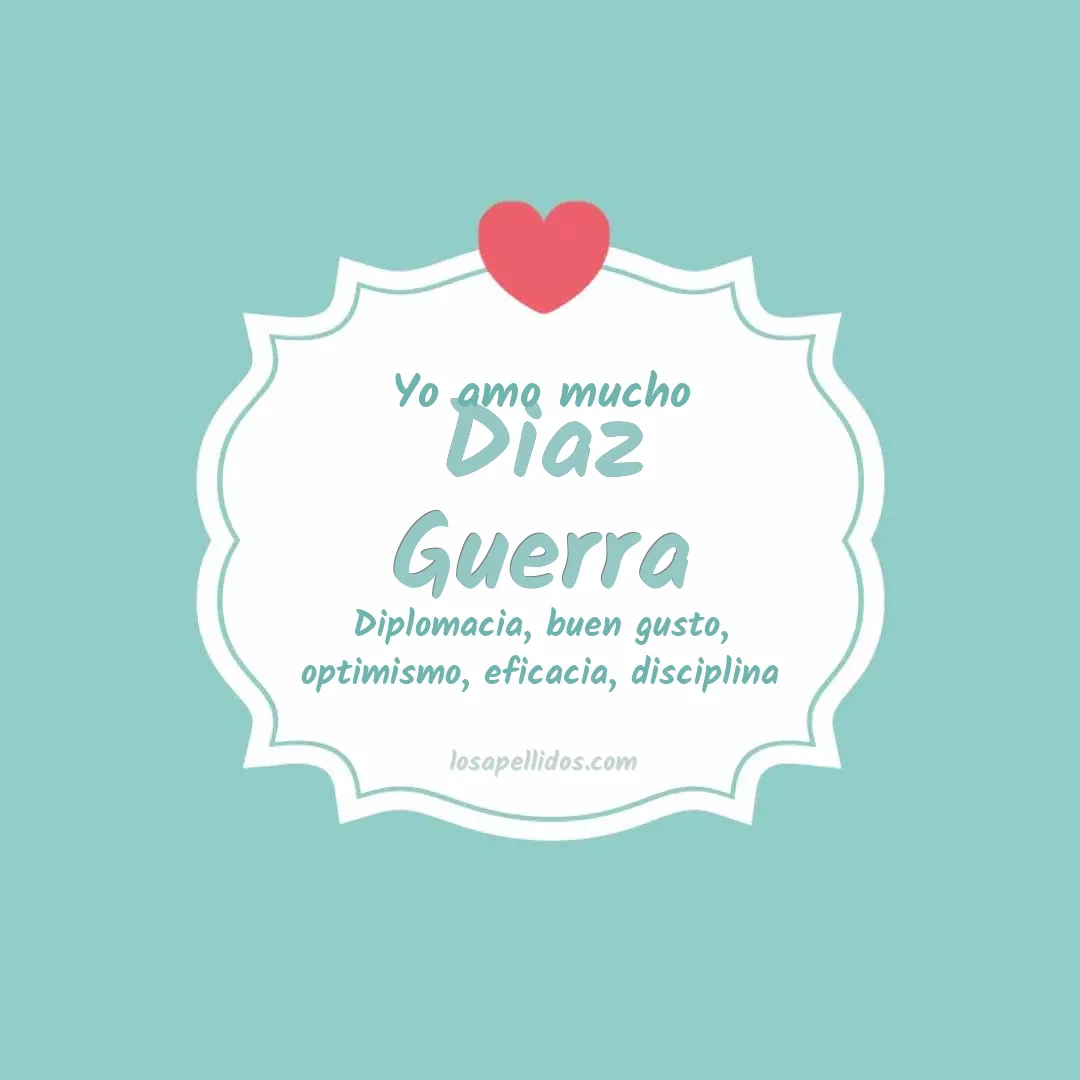 Yo amo mucho Diaz guerra