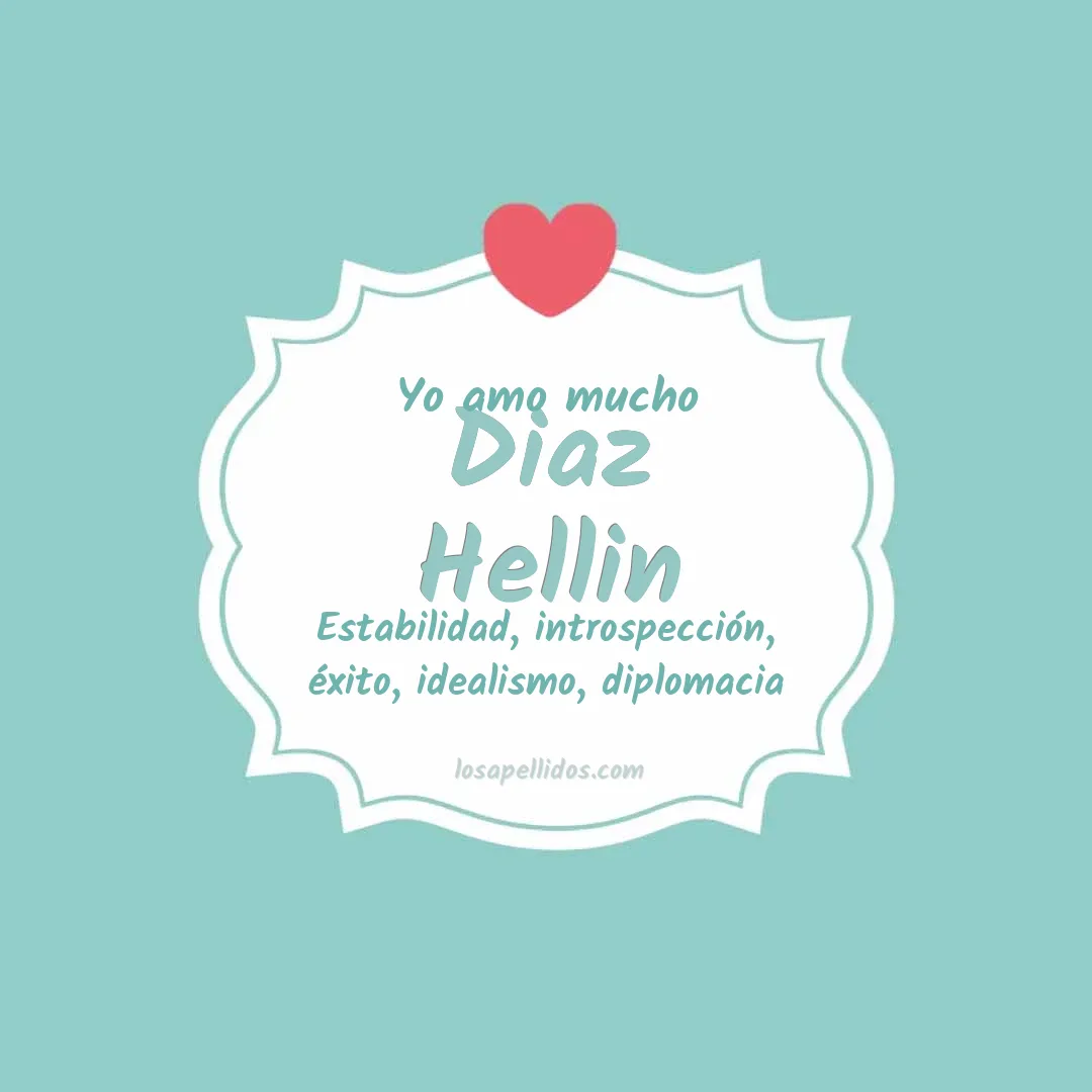 Yo amo mucho Diaz hellin