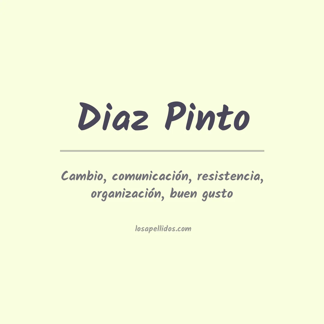 Significado del Apellido Diaz pinto