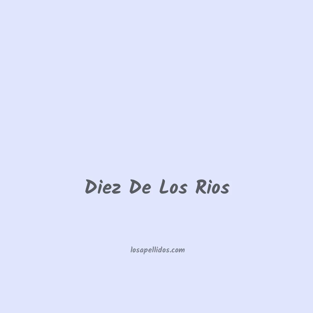Diez de los rios en chino