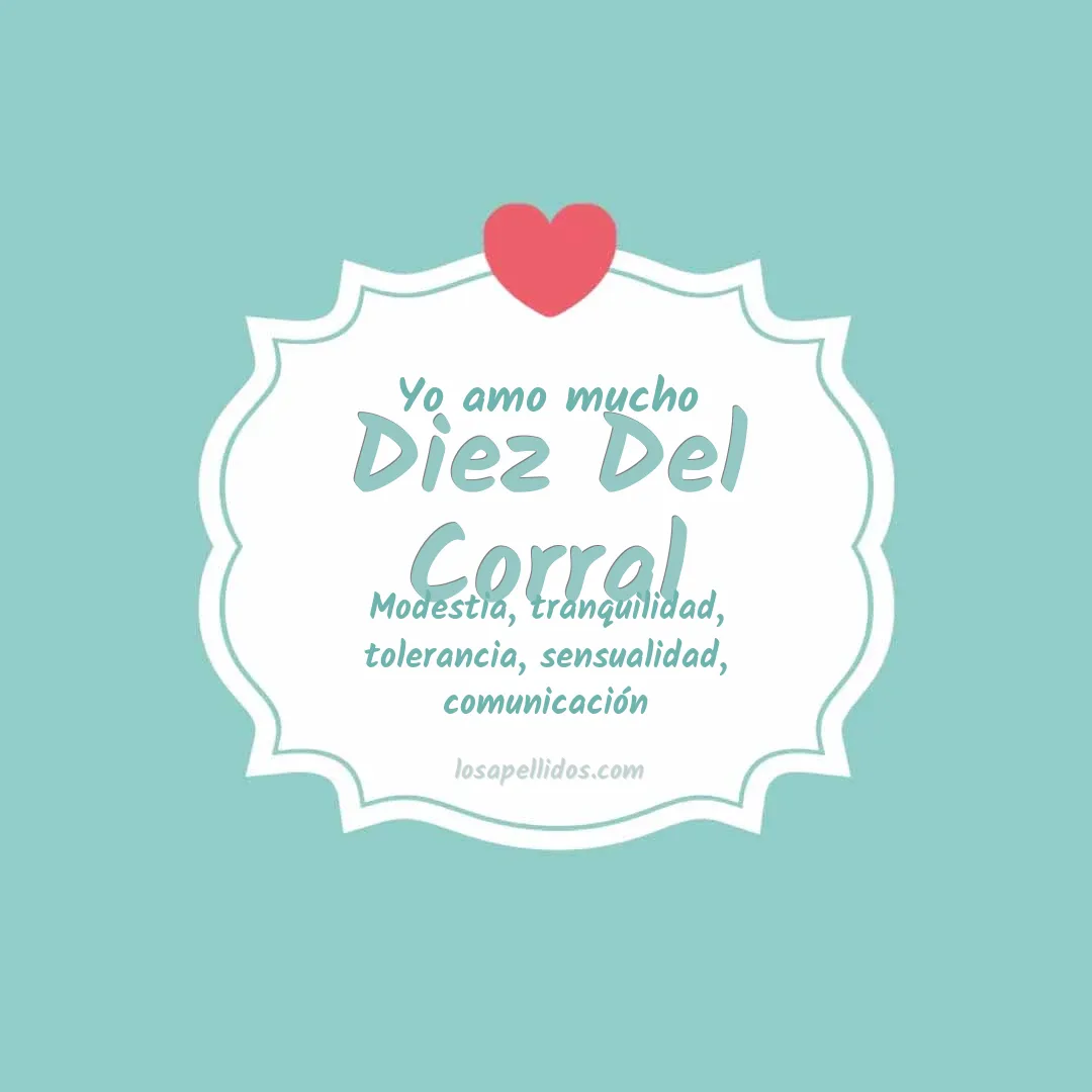 Yo amo mucho Diez del corral