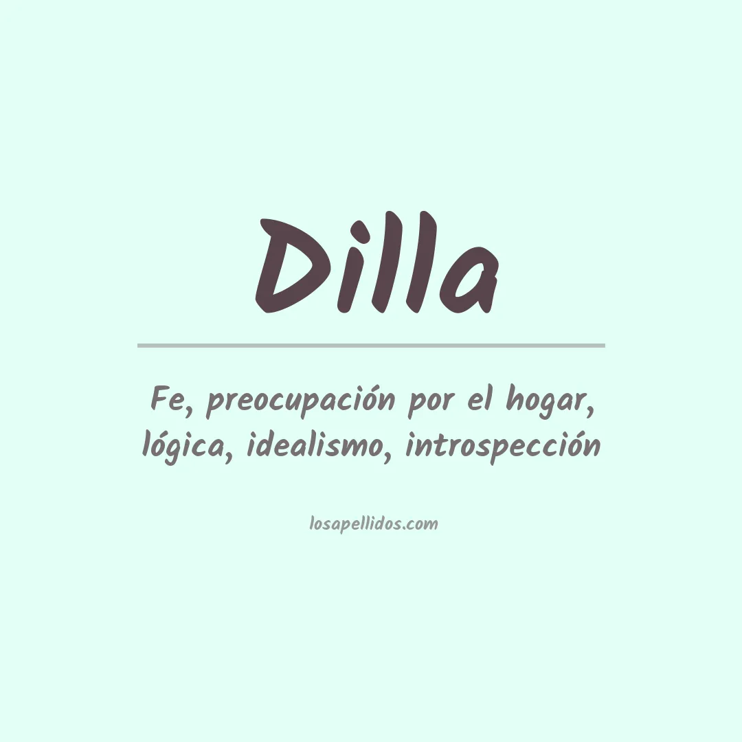Apellido Dilla