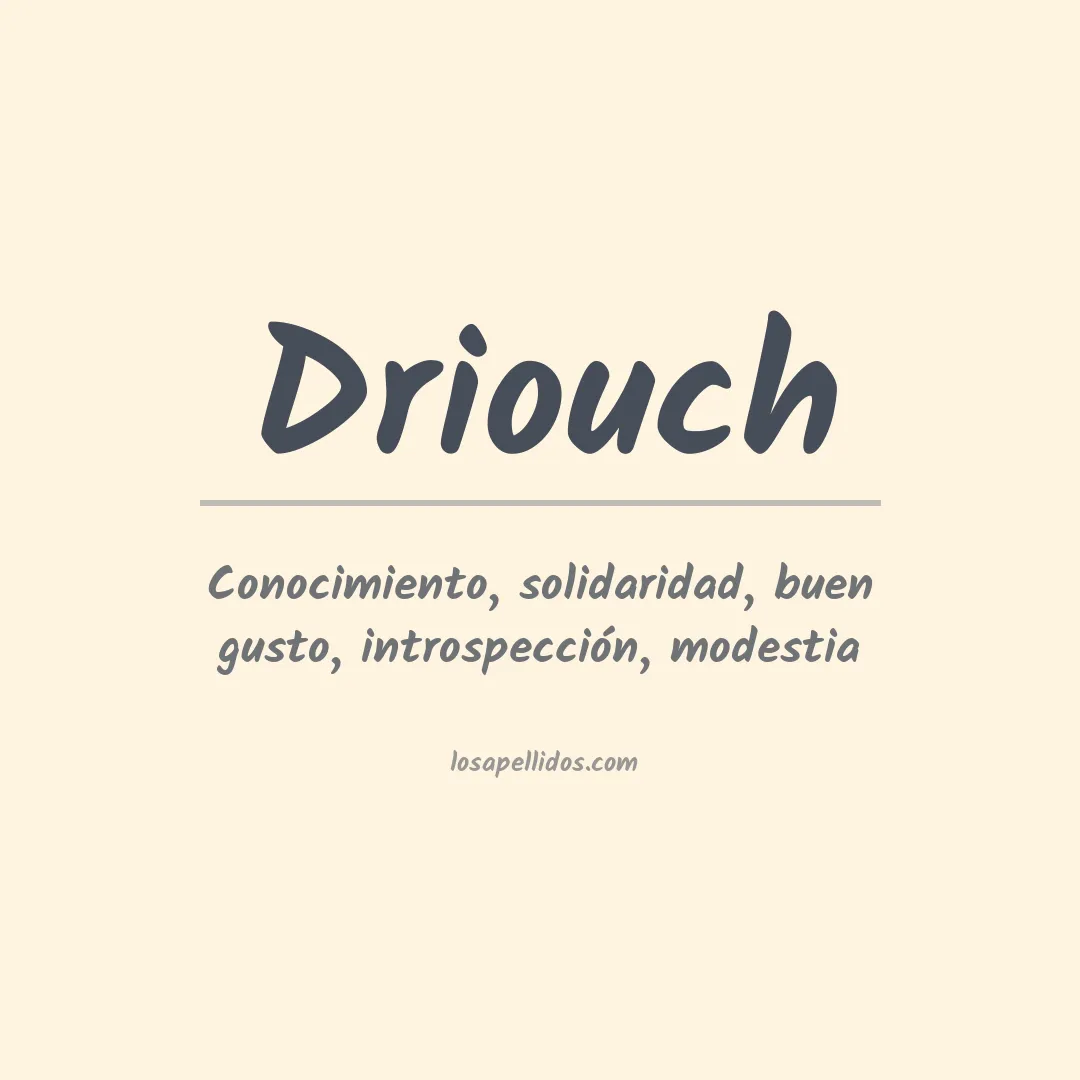 Apellido Driouch