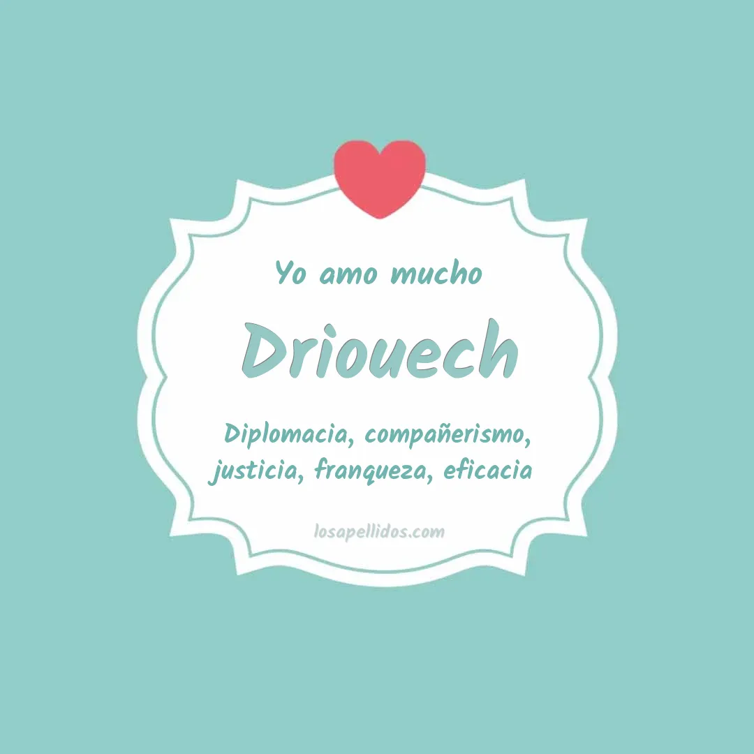 Yo amo mucho Driouech