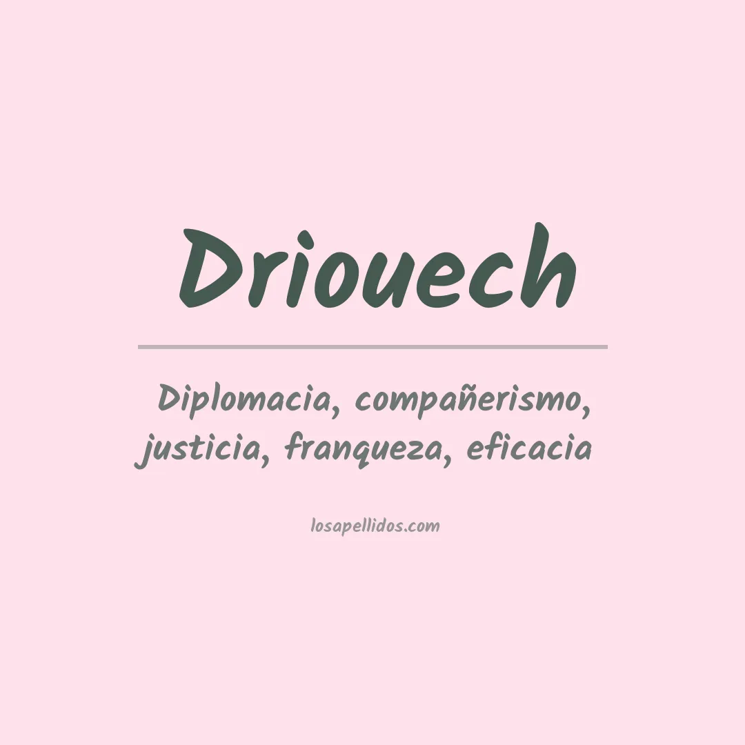 Apellido Driouech