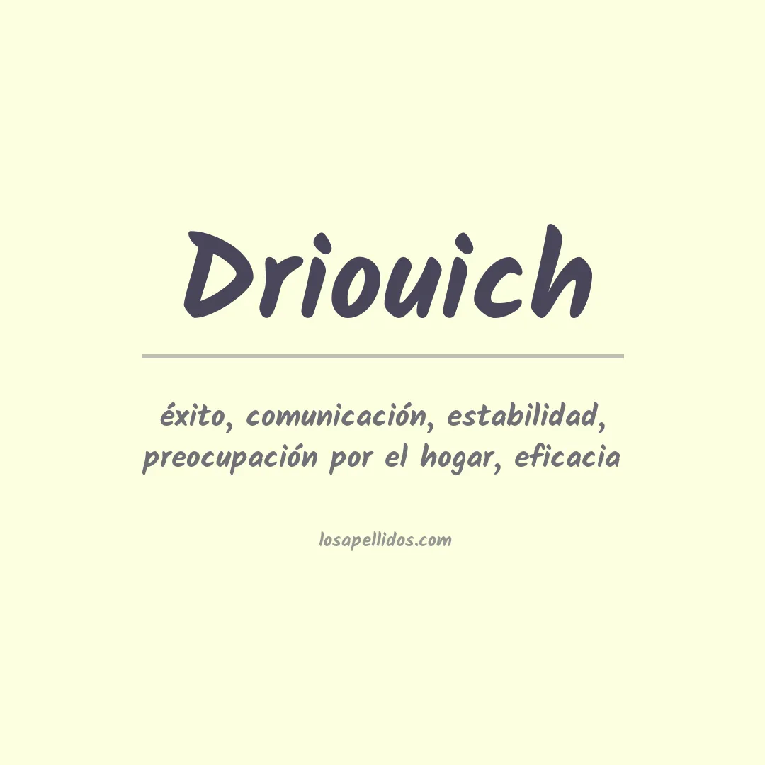 Apellido Driouich