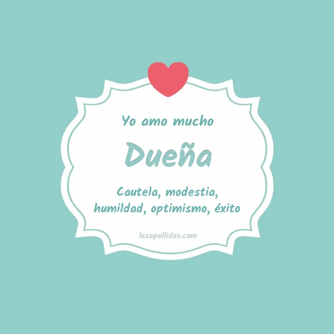 Yo amo mucho Dueña
