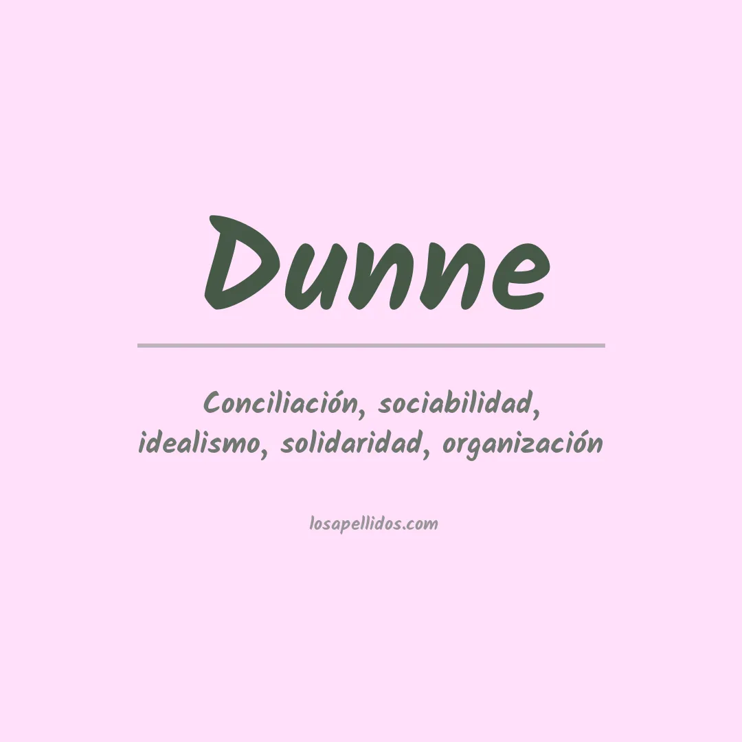 Significado del Apellido Dunne
