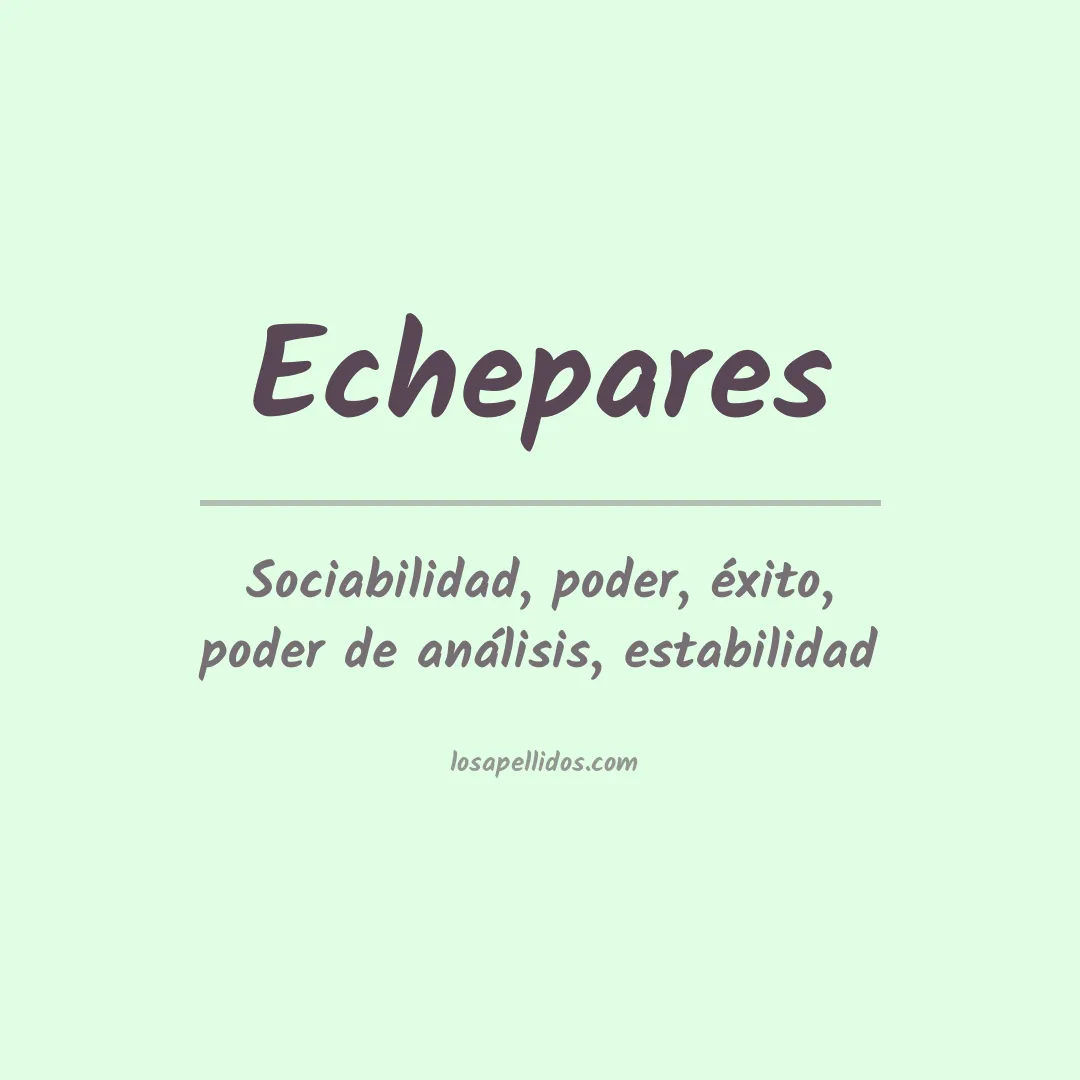 Significado del Apellido Echepares