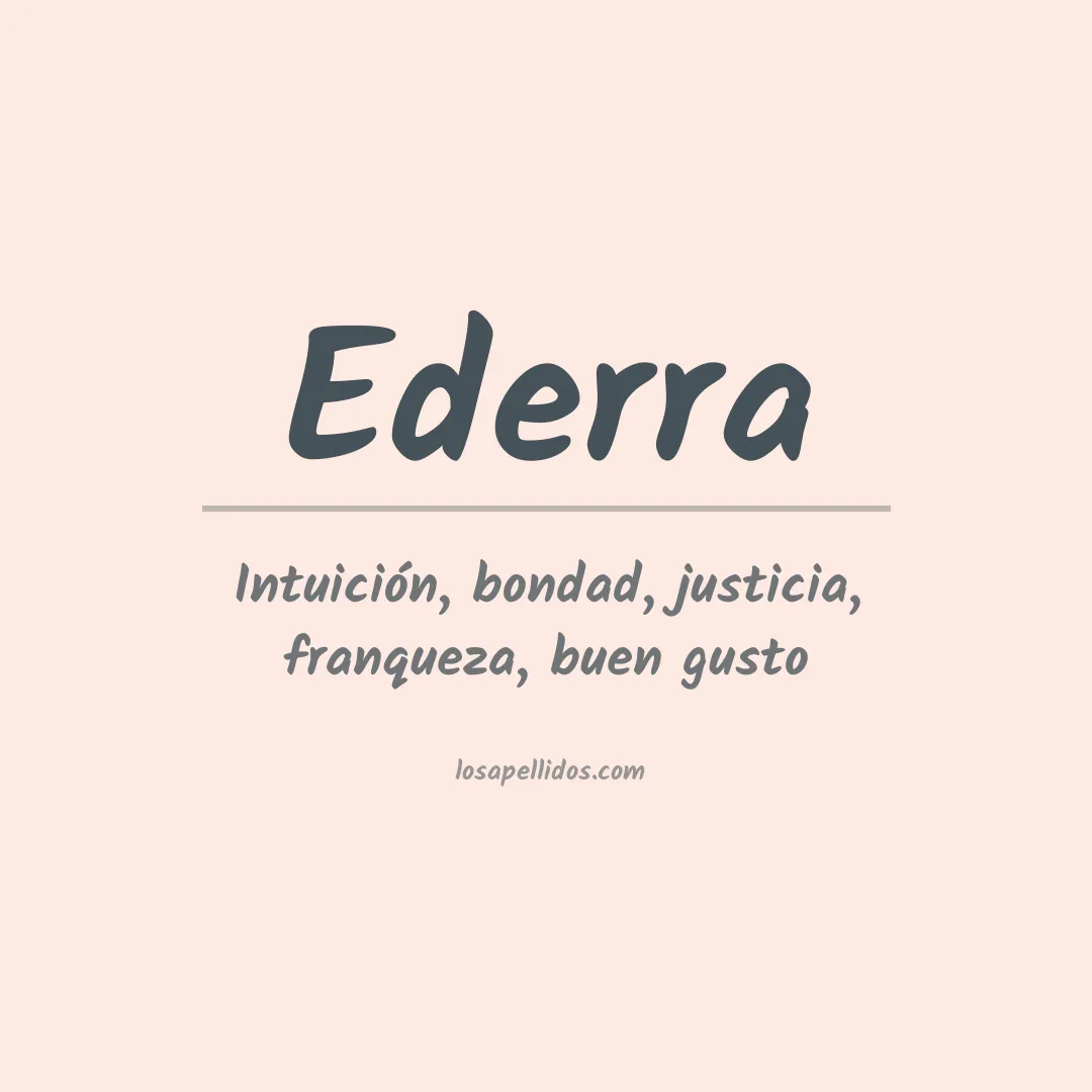 Significado del Apellido Ederra