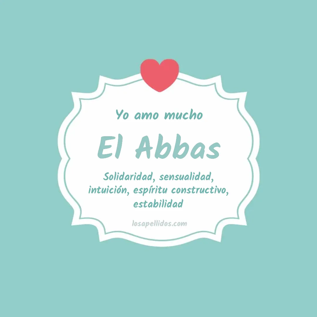 Yo amo mucho El abbas