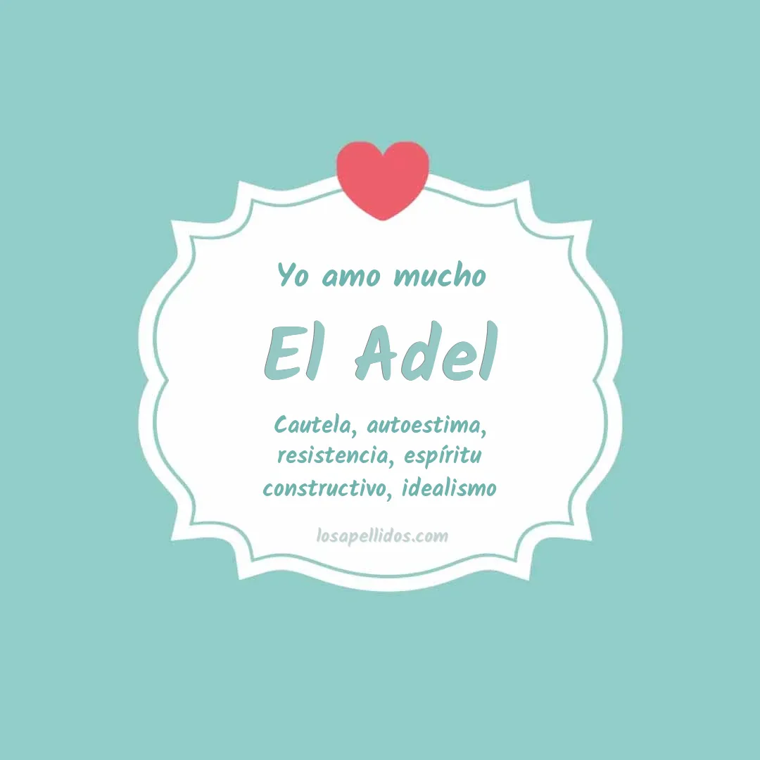Yo amo mucho El adel