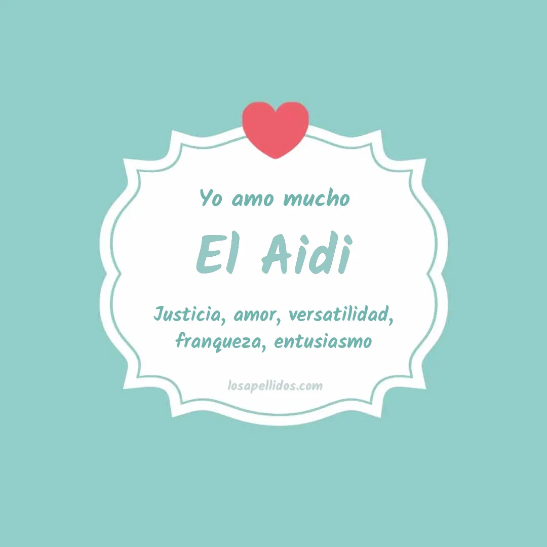 Yo amo mucho El aidi