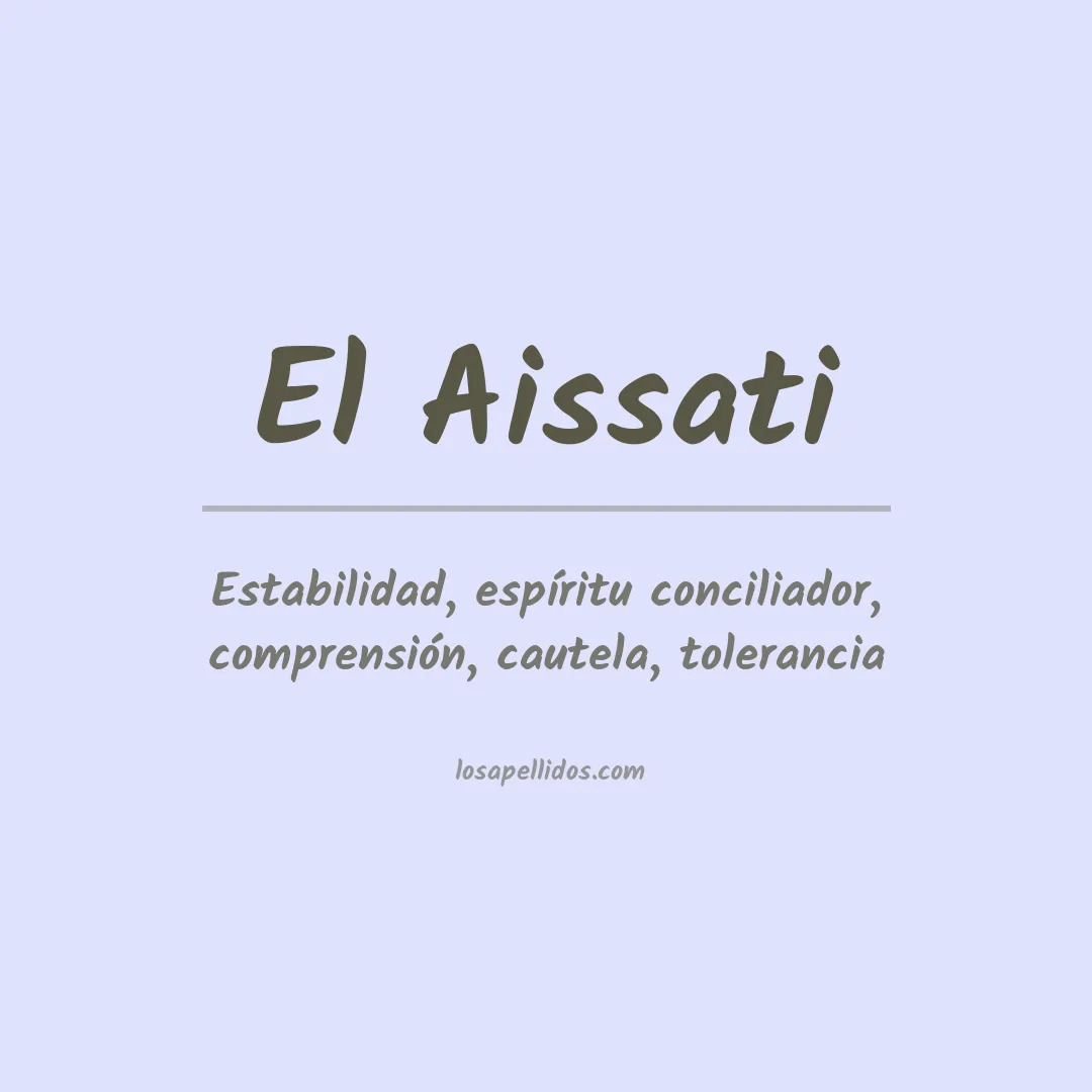 Significado del Apellido El aissati