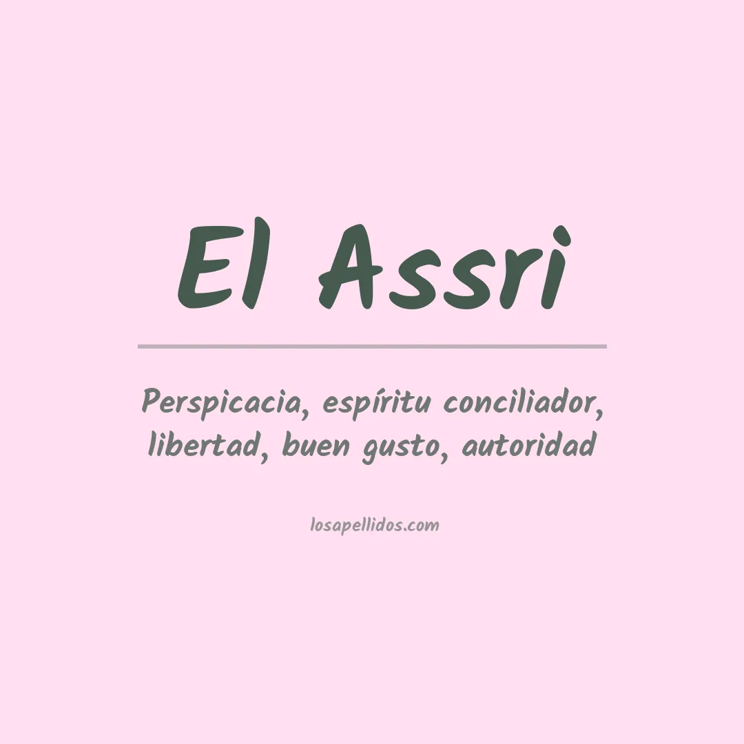 Significado del Apellido El assri