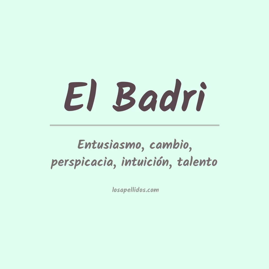 Significado del Apellido El badri