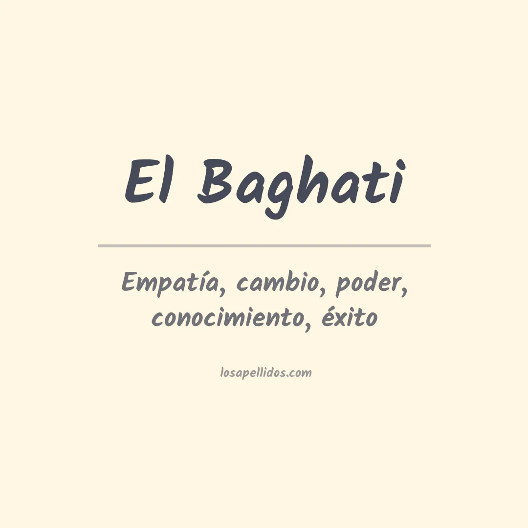 Significado del Apellido El baghati