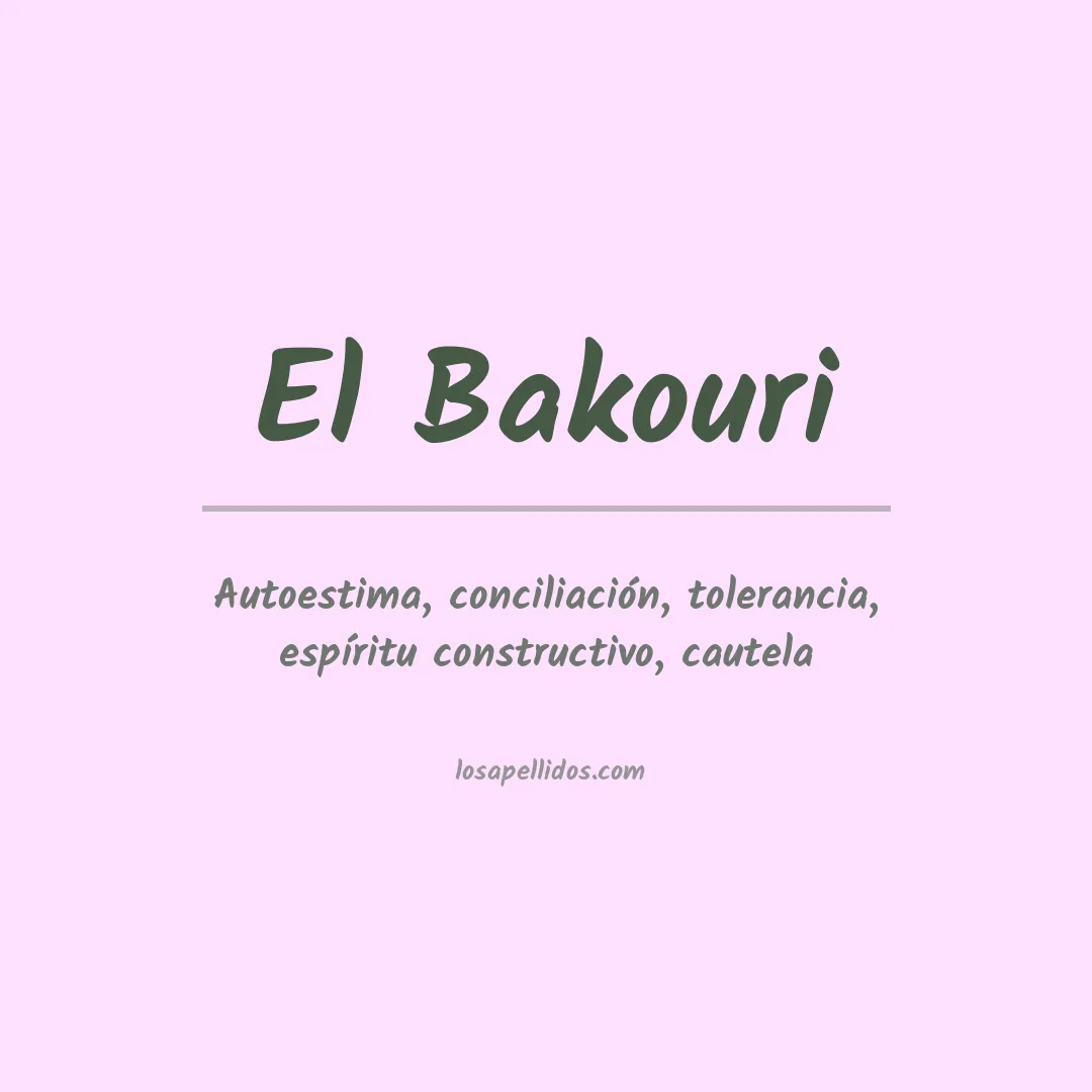 Significado del Apellido El bakouri