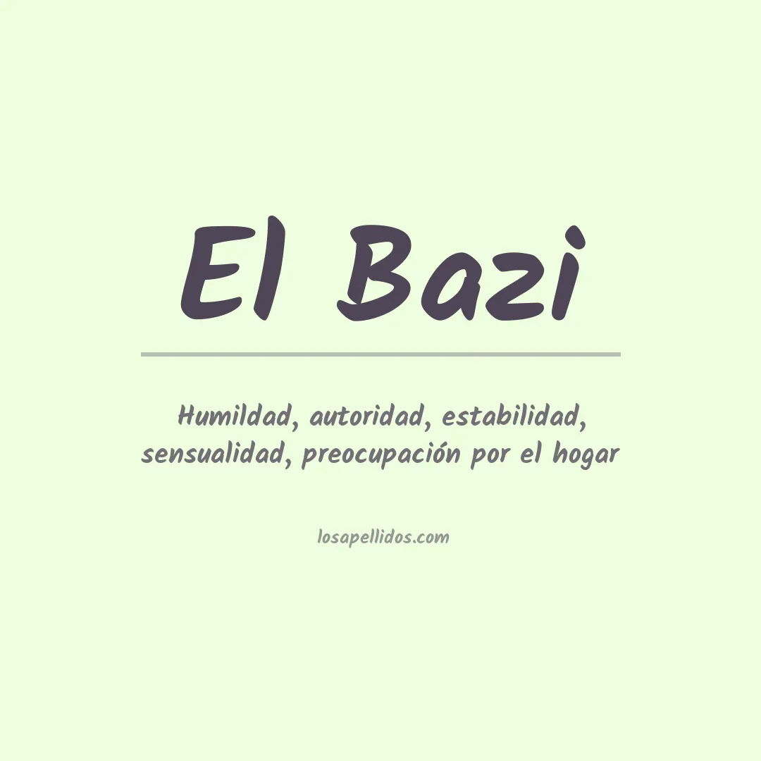 Significado del Apellido El bazi